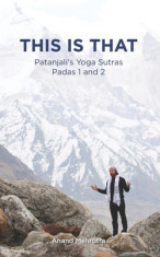 This Is That - Patanjali&amp;#039;s Yoga Sutras Padas 1 and 2 foto
