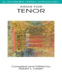 Arias for Tenor: G. Schirmer Opera Anthology
