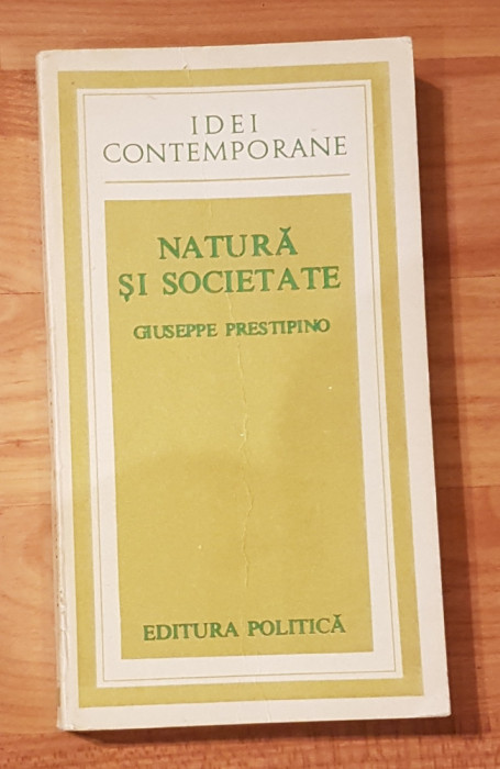 Natura si societate de Giuseppe Prestipino. Colectia Idei Contemporane