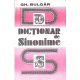 DICTIONAR DE SINONIME-GH. BULGAR-359590