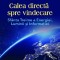 Calea Directa Spre Vindecare,Jillian Fleer, Eric Pearl - Editura For You