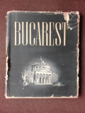 BUCAREST , BUCURESTI 1953 (ALBUM, TEXT IN LIMBA FRANCEZA)