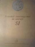 SISTEMUL INTERNATIONAL DE UNITATI SI-PREFATA GH. ISPASOIU, D.I. MARCHIDAN