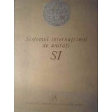 SISTEMUL INTERNATIONAL DE UNITATI SI-PREFATA GH. ISPASOIU, D.I. MARCHIDAN-228970