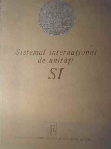 SISTEMUL INTERNATIONAL DE UNITATI SI-PREFATA GH. ISPASOIU, D.I. MARCHIDAN-228970