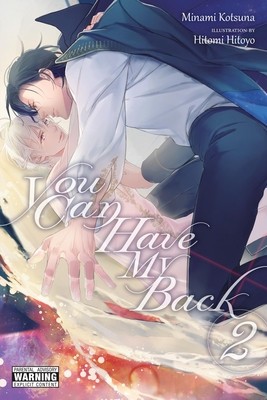 You Can Have My Back, Vol. 2 (Light Novel) foto