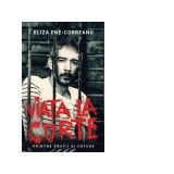 Viata la curte - Eliza Ene Corbeanu