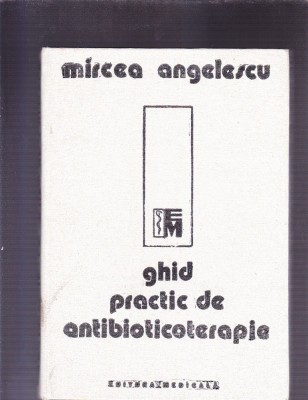 GHID PRACTIC DE ANTIBIOTICOTERAPIE foto