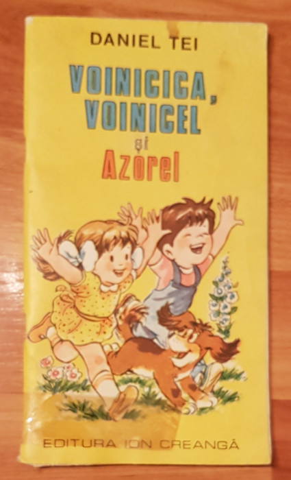 Voinicica, Voinicel și Azorel de Daniel Tei. Ilustratii Ana Maria Buzea