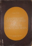 Teodora Cristea, Grammaire Structurale du Francais Contemporain, 1979 508 pagini (carte rara pentru examenul de titularizare limba Franceza)