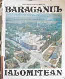 Baraganul Ialomitean Album Gheorghe Dumitru Maican 1983 Sport-Turism Geografie Romania Coperta Cartonata
