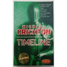 TIMELINE di MICHAEL CRICHTON , TEXT IN LIMBA ITALIANA , 2005