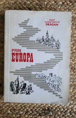 Iosif Constantin Drăgan - Prin Europa foto