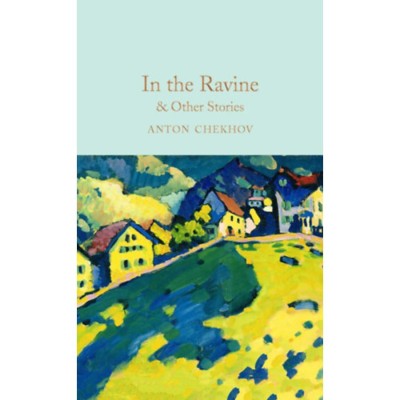 In the Ravine and Other Stories - Anton Chekov foto