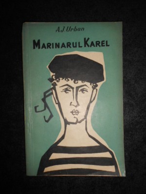 A. J. Urban - Marinarul Karel foto