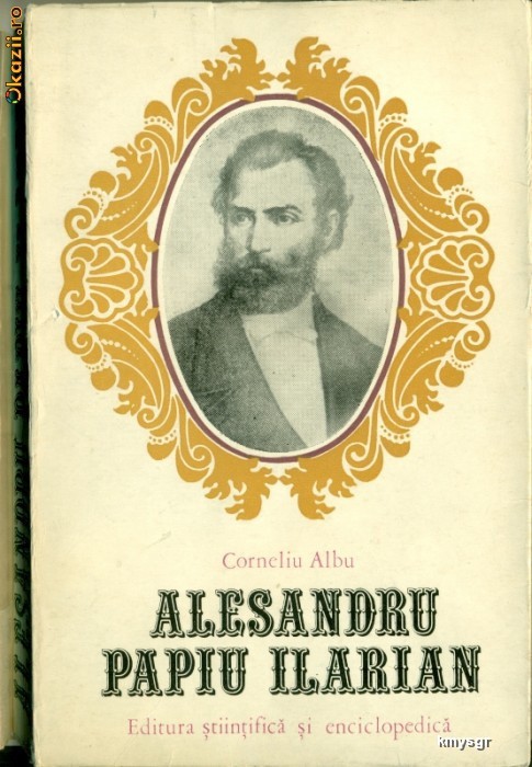 Corneliu Albu - Alesandru Papiu Ilarian