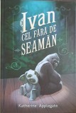 IVAN CEL FARA DE SEAMAN-KATHERINE APPLEGATE-344148