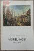 Expozitie comemorativa Viorel Husi (1911-1972)// album 1997
