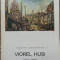 Expozitie comemorativa Viorel Husi (1911-1972)// album 1997