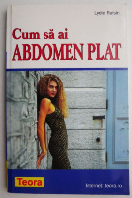 Cum sa ai abdomen plat - Lydie Raisin foto