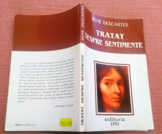 Tratat Despre Sentimente. Editura IRI, 1999 - Rene Descartes foto