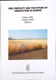 SOIL FERTILITY AND THE FUTURE OF AGRICULTURE IN EUROPE-CRISTIAN HERA, CRISTIAN KLEPS-264837