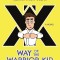 Way of the Warrior Kid: The New Recruit