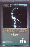 Sophie B. Hawkins - Whaler, Caseta audio