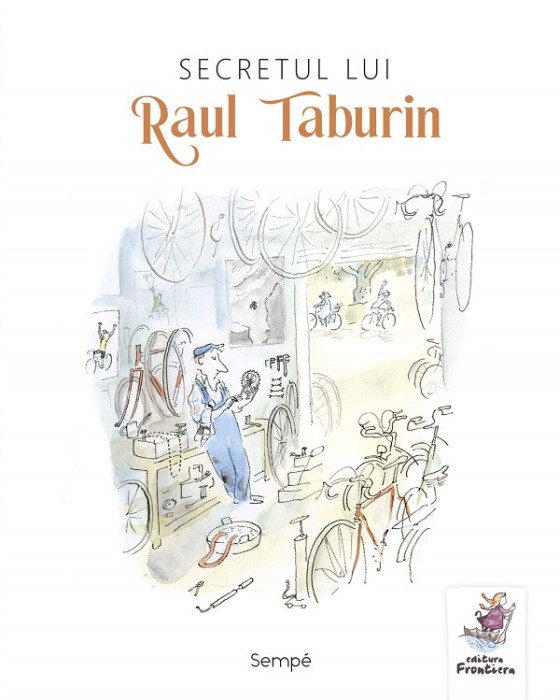 Secretul Lui Raul Taburin , Jean-Jacques Sempe - Editura Frontiera