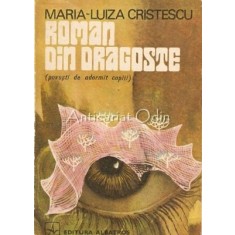 Roman Din Dragoste. Povesti De Adormit Copii - Maria-Luiza Cristescu