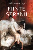 Fiinte stranii - Lidia Vianu