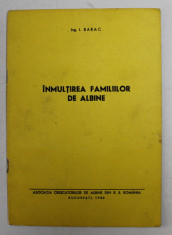 INMULTIREA FAMIILOR DE ALBINE de I. BARAC , 1980 foto