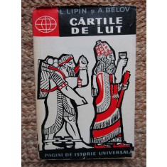 Cartile De Lut - L. Lipin, A. Belov