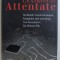 LEXIKON DER ATTENTATE - BERUHMTE VERSCHWORUNGEN , KOMPLOTTE UND ANSCHLAGE . VON ALEXANDER I bis HELMUT ZILK von KATJA DOUBEK , 2001