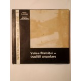 Elena Florescu; Adolph Chevallier - Valea Bistriței - tradiții populare
