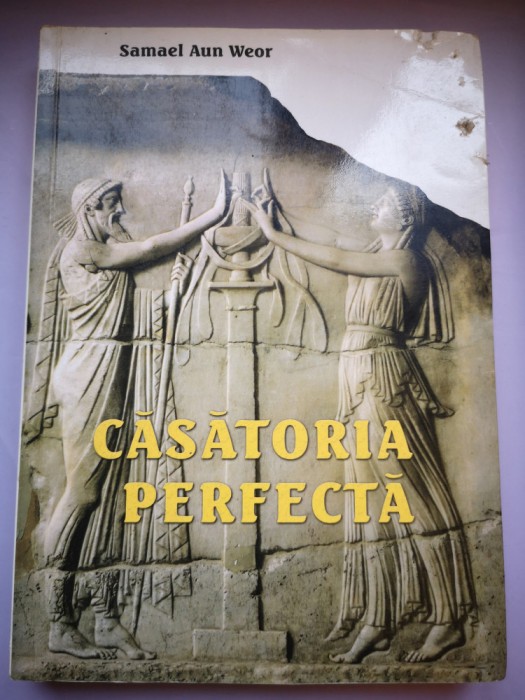 Casatoria perfecta - Samael Aun Weor