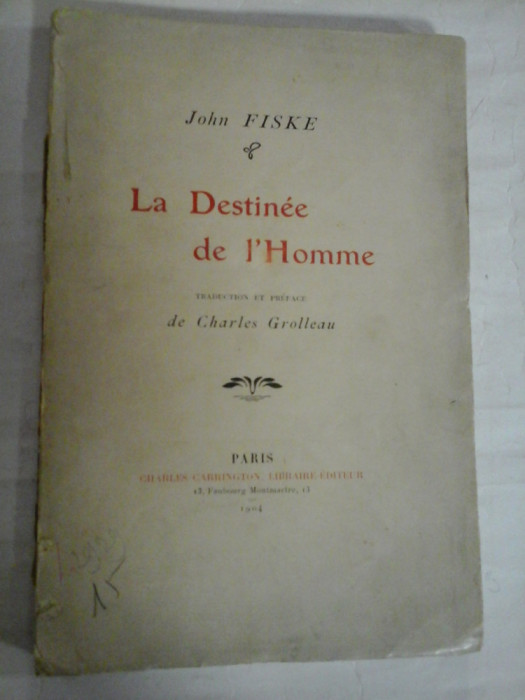 LA DESTINEE DE L&#039;HOMME - JOHN FISKE