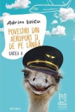 Povestiri din aeroport și de pe l&acirc;ngă. Cartea II - Paperback brosat - Adrian Voicu - Lebăda Neagră