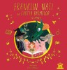 Franklin, Nati Si Cartea Basmelor, Jen Campbell, Katie Harnett - Editura DPH