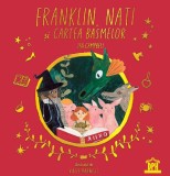Franklin, Nati Si Cartea Basmelor, Jen Campbell, Katie Harnett - Editura DPH