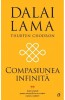 Compasiunea Infinita, Dalai Lama, Thubten Chodron - Editura Curtea Veche