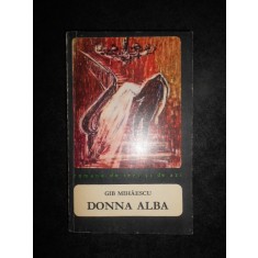 Gib I. Mihaescu - Donna Alba