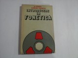 INTRODUCERE IN FONETICA - Al. ROSETTI / Aurelian LAZAROIU