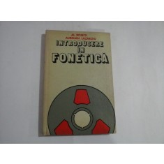 INTRODUCERE IN FONETICA - Al. ROSETTI / Aurelian LAZAROIU