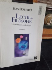 LECTII DE FILOSOFIE DE LA PLATON LA HEIDEGGER - JEAN BEAUFRET VOL.2