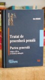 Tratat de procedura penala. Partea generala - Ion Neagu
