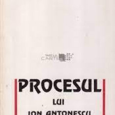 procesul lui ion antonescu document