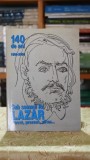 Sub semnul lui Lazar. Trecut, prezent, viitor (monografia colegiului) - Tudor Opris