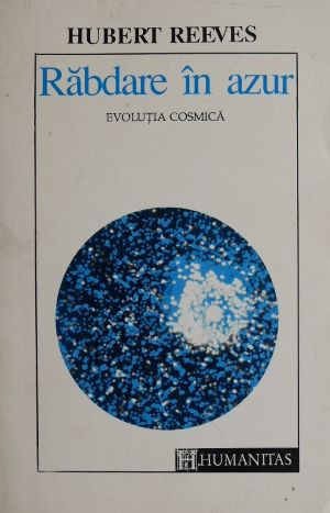 Rabdare in azur Evolutia cosmica - Hubert Reeves