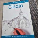 Cum sa desenam cladiri, ghid pas cu pas cu 10 proiecte pentru incepatori
